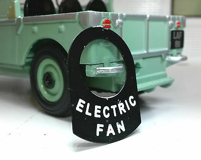 Land Rover Series 1 2 2a 2b Metal Switch Tag "Electric Fan"