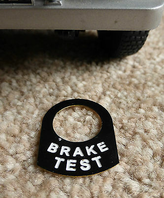 Land Rover Series 1 2 2a 2b 3 Metal Switch Tag "Brake Test"