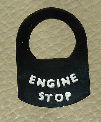 Land Rover Series 1 2 2a 2b 3 Metal Switch Tag "Engine Stop"