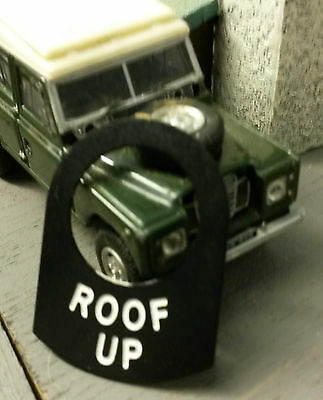 Land Rover Series 1 2 2a 3 Metal Switch Tab Label "Roof Up" Warning Tab Dormobile Camper